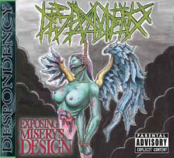 Despondency (USA) : Exposing Misery's Design